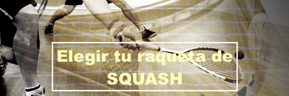 comprar-raqueta-squash